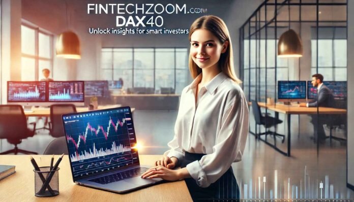 Fintechzoom.com DAX40